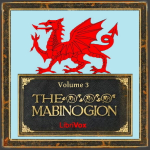 Аудіокнига The Mabinogion, Volume 3
