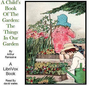Audiobook A Child's Book of the Garden: The Things in Our Garden