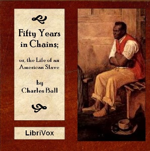 Аудіокнига Fifty Years in Chains; or The Life of an American Slave