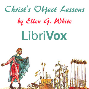 Audiobook Christ's Object Lessons