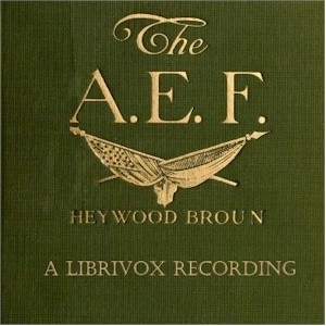 Audiobook The A.E.F.: With General Pershing and the American Forces