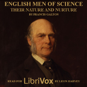Audiobook English Men of Science: Their Nature and Nurture