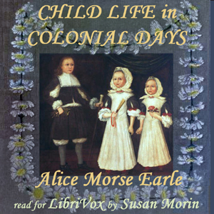 Аудіокнига Child Life in Colonial Days