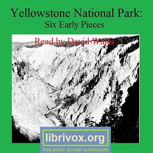 Аудіокнига Yellowstone National Park:  Six Early Pieces