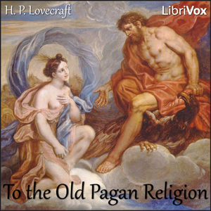 Аудіокнига To the Old Pagan Religion