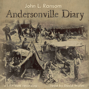 Аудіокнига Andersonville Diary, Escape And List Of The Dead