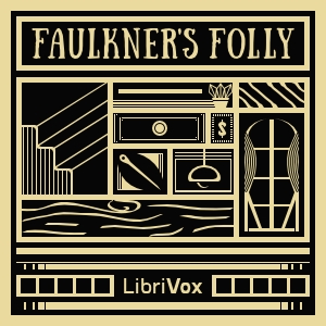 Аудіокнига Faulkner's Folly