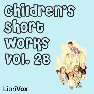 Audiobook Children's Short Works, Vol. 028