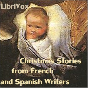 Аудіокнига Christmas Stories from French and Spanish Writers