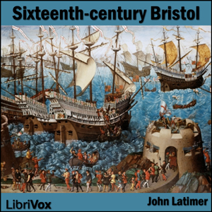 Аудіокнига Sixteenth-century Bristol