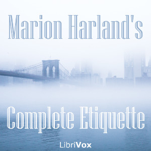 Аудіокнига Marion Harland's Complete Etiquette