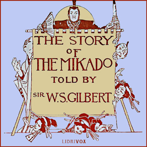 Audiobook The Story of the Mikado