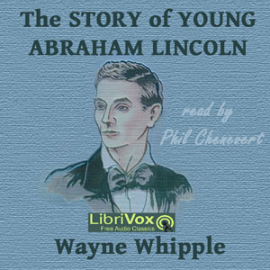 Аудіокнига The Story of Young Abraham Lincoln
