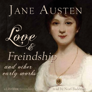 Audiobook Love and Freindship, and Other Early Works