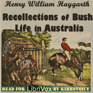 Аудіокнига Recollections of Bush Life in Australia