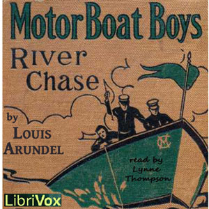 Аудіокнига The Motor Boat Boys' River Chase
