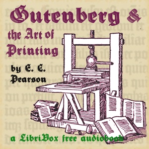 Аудіокнига Gutenberg and the Art of Printing