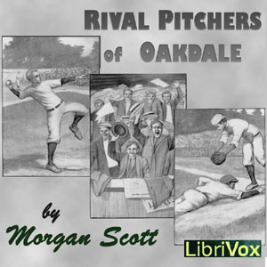 Audiobook Rival Pitchers of Oakdale