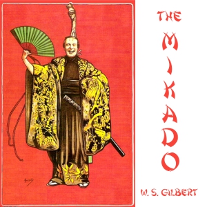 Audiobook The Mikado, Or The Town Of Titipu