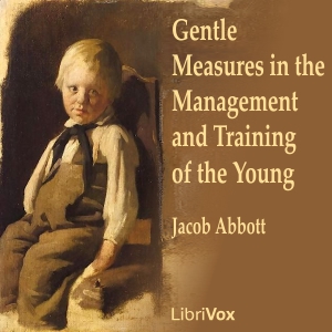 Аудіокнига Gentle Measures in the Management and Training of the Young