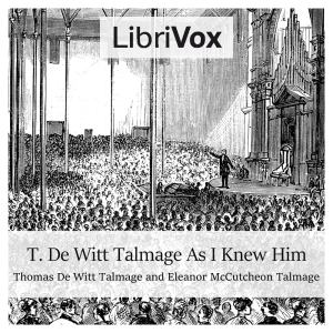 Аудіокнига T. De Witt Talmage As I Knew Him