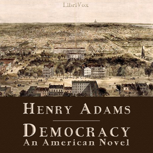 Аудіокнига Democracy - An American Novel