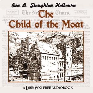 Audiobook The Child of the Moat