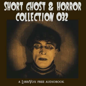 Аудіокнига Short Ghost and Horror Collection 032