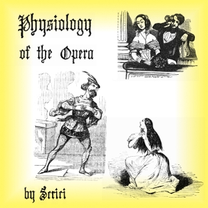 Аудіокнига Physiology of the Opera