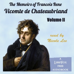 Audiobook The Memoirs of Chateaubriand Volume II