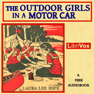 Аудіокнига The Outdoor Girls in a Motor Car
