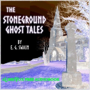 Аудіокнига The Stoneground Ghost Tales