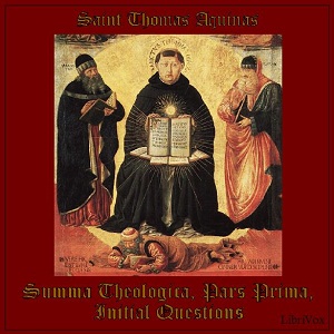 Аудіокнига Summa Theologica - 01 Pars Prima, Initial Questions