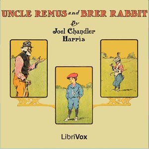 Audiobook Uncle Remus and Brer Rabbit