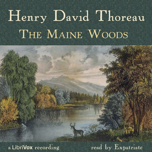 Аудіокнига The Maine Woods