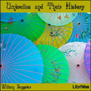 Аудіокнига Umbrellas and Their History