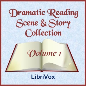 Audiobook Dramatic Reading Scene and Story Collection, Volume 001