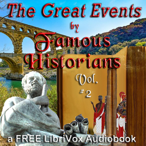 Аудіокнига The Great Events by Famous Historians, Volume 2