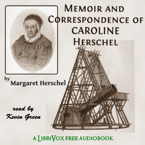 Audiobook Memoir and Correspondence of Caroline Herschel