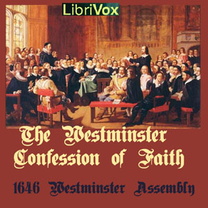 Аудіокнига The Westminster Confession of Faith