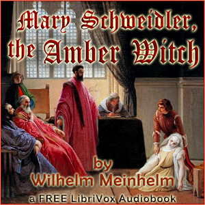 Аудіокнига Mary Schweidler, the Amber Witch