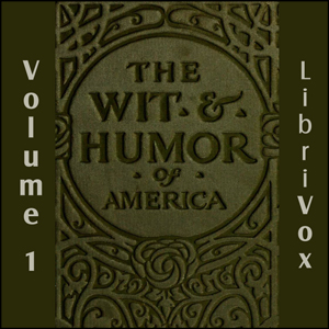 Audiobook The Wit and Humor of America, Vol 01