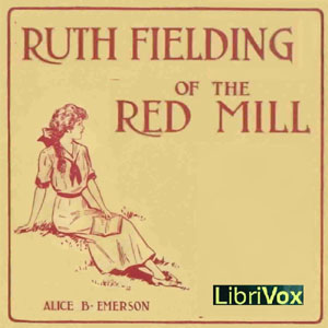 Аудіокнига Ruth Fielding of the Red Mill