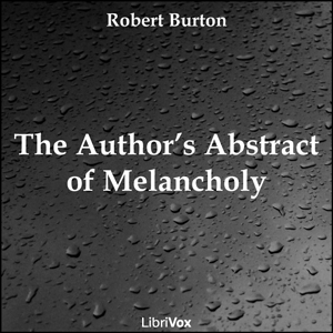 Аудіокнига The Author's Abstract of Melancholy
