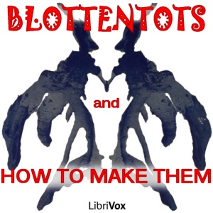 Аудіокнига Blottentots and How to Make Them