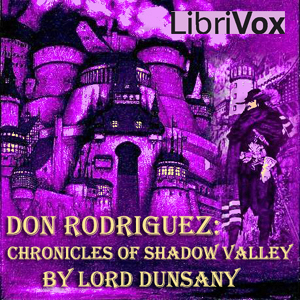 Audiobook Don Rodriguez: Chronicles of Shadow Valley