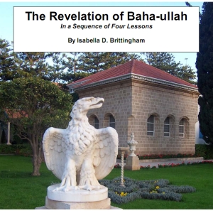 Audiobook The Revelation of Baha-ullah in a Sequence of Four Lessons