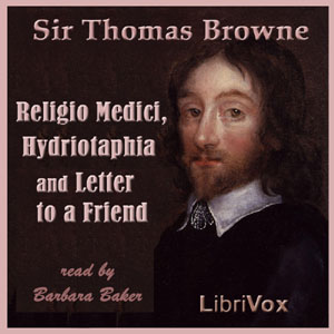 Audiobook Religio Medici, Hydriotaphia and Letter to a Friend