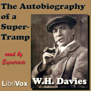 Аудіокнига The Autobiography of a Super-Tramp