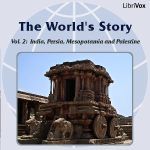Аудіокнига The World’s Story Volume II: India, Persia, Mesopotamia and Palestine